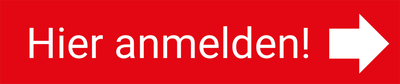 Hier anmelden! Hier anmelden!