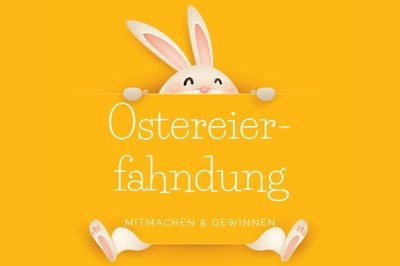 Digitale Ostereierfahndung – Mitmachen und gewinnen!