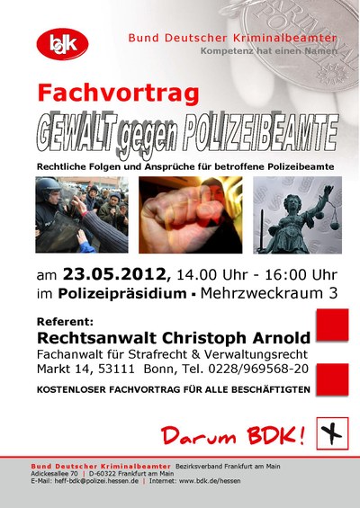 Fachvortrag "Gewalt gegen Polizeibeamte" Fachvortrag "Gewalt gegen Polizeibeamte"