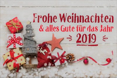 Frohe Weihnachten und ein glückliches und gesundes 2019 Frohe Weihnachten und ein glückliches und gesundes 2019