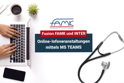 Fusion FAMK und INTER – Online-Infoveranstaltungen mittels MS TEAMS Fusion FAMK und INTER – Online-Infoveranstaltungen mittels MS TEAMS