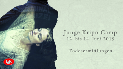 Junge Kripo Camp - BDK Sachsen übernimmt Kosten Junge Kripo Camp - BDK Sachsen übernimmt Kosten