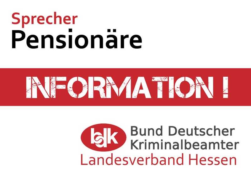 Mitteilung der Pensionärsvertreter im Landesvorstand Hessen Mitteilung der Pensionärsvertreter im Landesvorstand Hessen