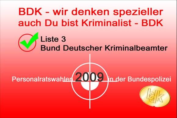 Personalratswahlen in der Bundespolizei - BDK auf Listenplatz 3 Personalratswahlen in der Bundespolizei - BDK auf Listenplatz 3