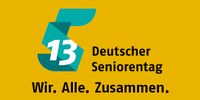 Deutscher Seniorentag 2021: Wir. Alle. Zusammen.