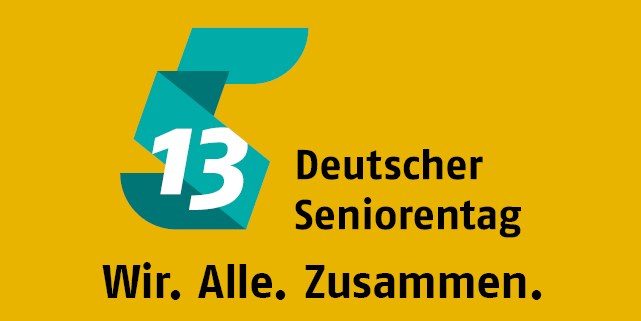 Deutscher Seniorentag 2021: Wir. Alle. Zusammen. Deutscher Seniorentag 2021: Wir. Alle. Zusammen.