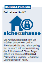 Thema Einbruch - wie ist die Polizei aufgestellt? Thema Einbruch - wie ist die Polizei aufgestellt?
