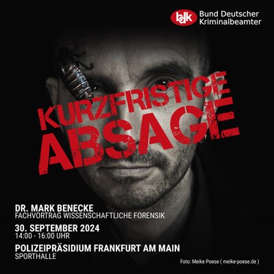 Wichtige Mitteilung! Absage der Veranstaltung mit Dr. Mark Benecke am 30.09.2024 Wichtige Mitteilung! Absage der Veranstaltung mit Dr. Mark Benecke am 30.09.2024
