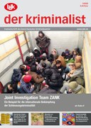 Wer bestellt, muss auch liefern – klares Bekenntnis zur Bekämpfung von Hasskriminalität +++ Ein Beispiel für die internationale Bekämpfung der Schleusungskriminalität +++ Aktuelle Rechtslage und damit verbundene Folgen für die kriminalpolizeiliche Praxis +++ Aktuelles zur Präventiven Gewinnabschöpfung – Fallbeispiele und Rechtsprechung +++ Zur Weiterentwicklung des Netzwerkdurchsetzungsgesetzes +++ „Ich war nie am Tatort“ – Die Bedeutung von indirekten DNA-Übertragungen in der Forensik +++ Das große Wikri-Gedicht +++ Erstmals ein Thema im Masterstudiengang an der DHPOL +++ Frauen im BDK – KHKin Bender +++ Belehrungspflichten gemäß StPO ... auf den Punkt gebracht! (Folge 10)