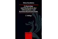 Cybercrime und Strafrecht in der Informations- und Kommunikationstechnik