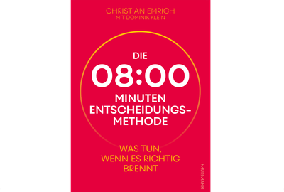 Die 08:00 Minuten Entscheidungsmethode Die 08:00 Minuten Entscheidungsmethode