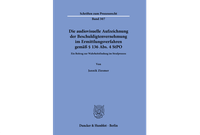 Die audiovisuelle Aufzeichnung der Beschuldigtenvernehmung im Ermittlungsverfahren