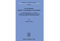 Die Strafbarkeit mafiöser Vereinigungen in Deutschland