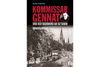 Kommissar Gennat und der Raubmord am Ku’damm