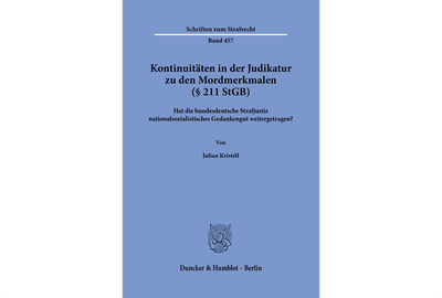 Kontinuitäten in der Judikatur zu den Mordmerkmalen (§ 211 StGB)