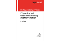 Kriminaltechnik und Beweisführung im Strafverfahren