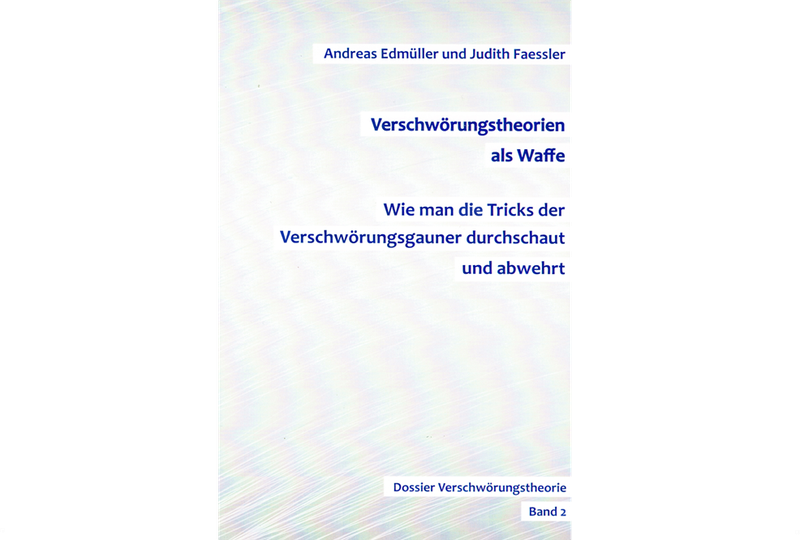 Verschwörungstheorien als Waffe Verschwörungstheorien als Waffe